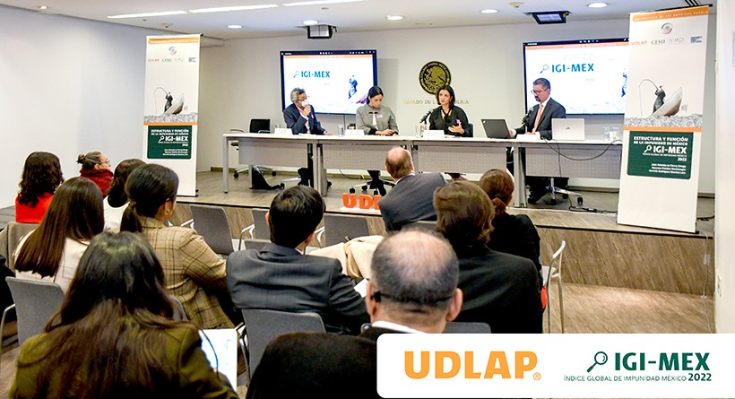 UDLAP presenta la nueva edición del Índice Global de Impunidad México 2022