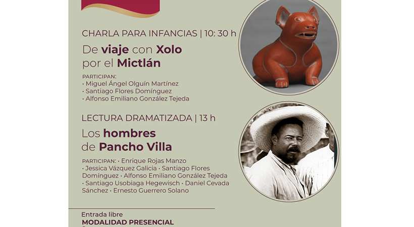 Niñas y niños en Tlaxcala están invitados al viaje con Xolo por el Mictlán y a conocer a los hombres de Pancho Villa