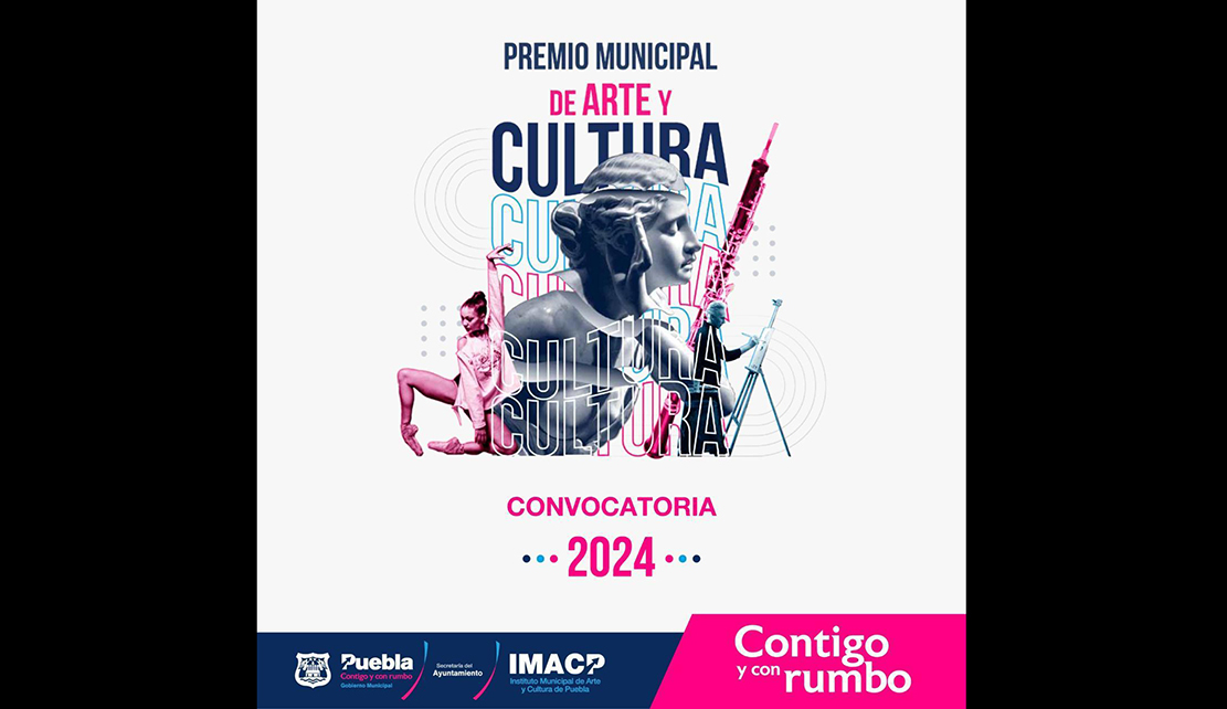 Ayuntamiento de Puebla lanza convocatoria para el Premio Municipal de Arte y Cultura