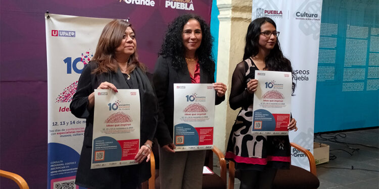 UPAEP será sede del 10º Encuentro Internacional de Museos