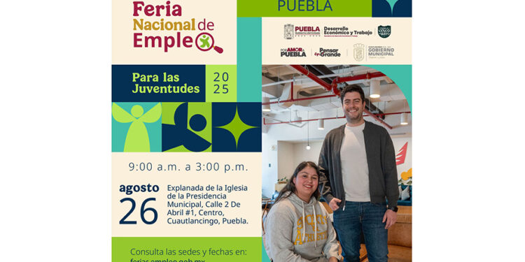 Gobierno de Cuautlancingo anuncia “Feria Nacional de Empleo 2025 Para las Juventudes”