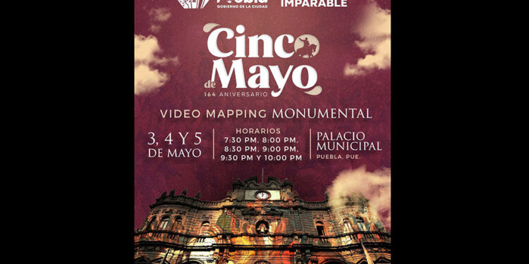 Con videomapping “Puebla, 5 de Mayo”, Gobierno de Pepe Chedraui conmemorará Batalla de Puebla