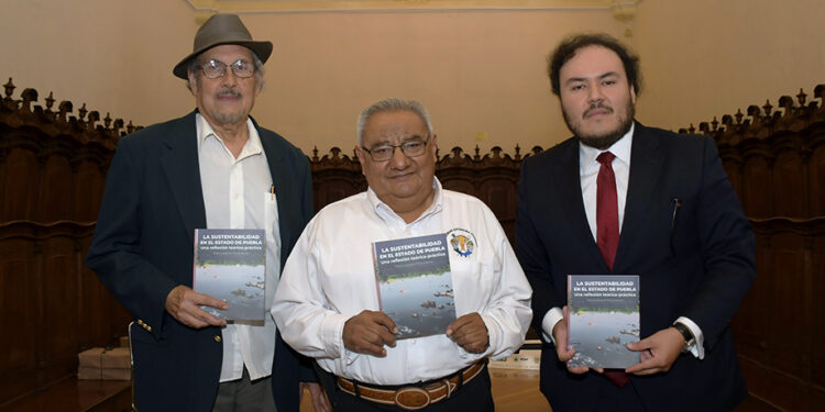 Presentan en Paraninfo de la BUAP el libro “La sustentabilidad en el Estado de Puebla”