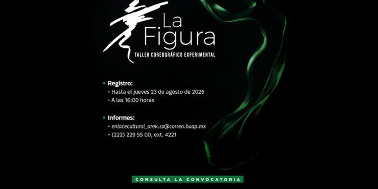 BUAP abre convocatoria para Taller Coreográfico Experimental “La Figura”